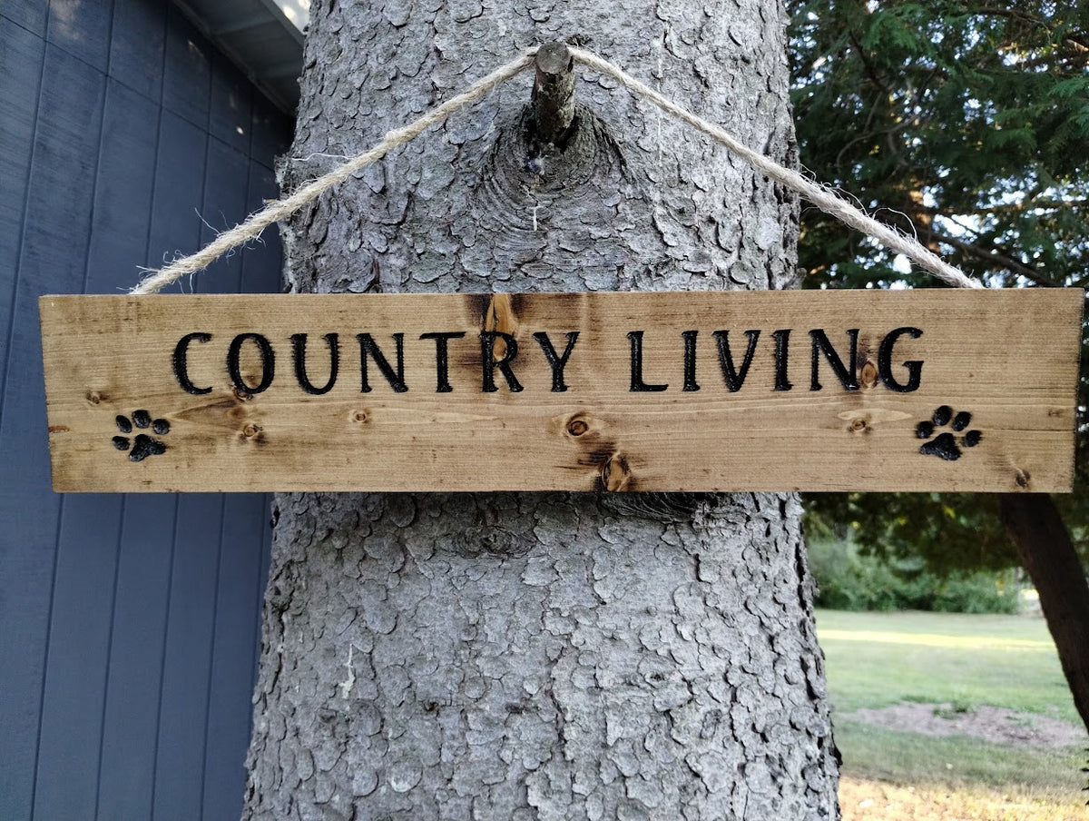 Country Living  Rustic Wood Sign